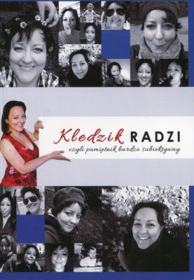 Okładka książki Kledzik radzi czyli pamiętnik bardzo subiektywny