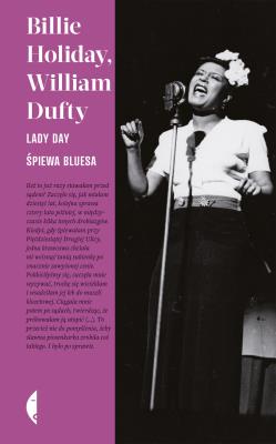 Lady Day śpiewa bluesa. Autor: Billie Holiday, Dufty William. SmakLiter.pl Okładka książki Lady Day śpiewa bluesa