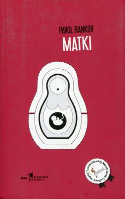 Matki. Autor: Rankov Pavol. SmakLiter.pl Okładka książki Matki
