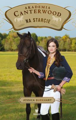 Okładka książki Na starcie (Akademia Canterwood. 13))