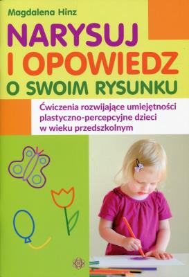 Okładka książki Narysuj i opowiedz o swoim rysunku