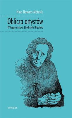 Oblicza artystów. Autor: Nowara-Matusik Nina. SmakLiter.pl Okładka książki Oblicza artystów