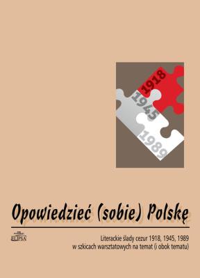 Opowiedzieć (sobie) Polskę. Autor: Hanna Gosk (red.), PIOTR SADZIK. SmakLiter.pl Okładka książki Opowiedzieć (sobie) Polskę