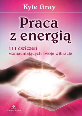 Okładka książki Praca z energią