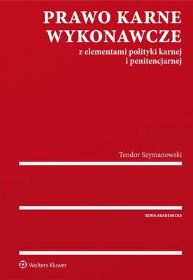 Okładka książki Prawo karne wykonawcze wraz z elementami polityki karnej i penitencjarnej