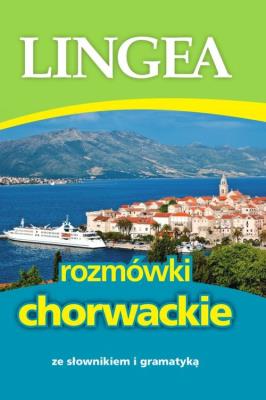 Rozmówki chorwackie. Autor: Lingea. SmakLiter.pl Okładka książki Rozmówki chorwackie