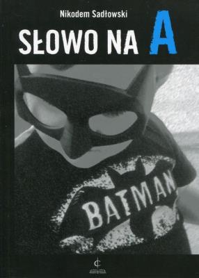 Okładka książki Słowo na A