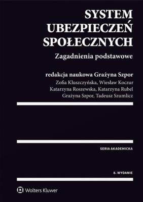 Okładka książki System ubezpieczeń społecznych Zagadnienia podstawowe