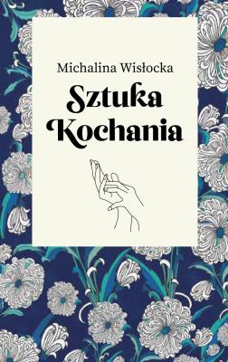 Sztuka kochania. Autor: Wisłocka Michalina. SmakLiter.pl Okładka książki Sztuka kochania