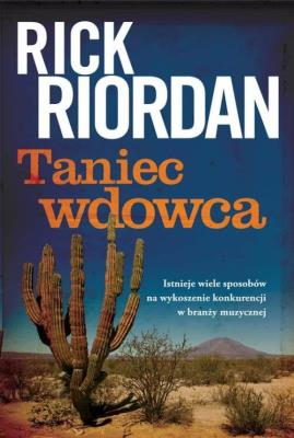 Taniec wdowca. Autor: Rick Riordan. SmakLiter.pl Okładka książki Taniec wdowca