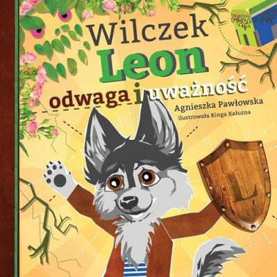 Okładka książki Wilczek Leon - odwaga i uważność