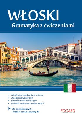 Włoski Gramatyka z ćwiczeniami. Autor: Anna Wieczorek. SmakLiter.pl Okładka książki Włoski Gramatyka z ćwiczeniami