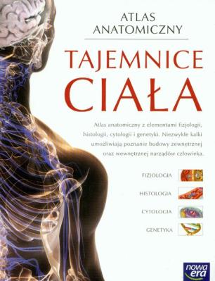 Atlas anatomiczny Tajemnice ciała. Autor:   Praca zbiorowa. SmakLiter.pl Okładka książki Atlas anatomiczny Tajemnice ciała