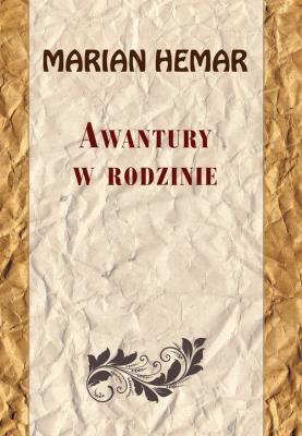 Awantury w rodzinie. Autor: Hemar Marian. SmakLiter.pl Okładka książki Awantury w rodzinie