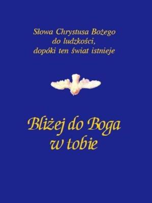 Bliżej do Boga w tobie. Autor: Gabriele. SmakLiter.pl Okładka książki Bliżej do Boga w tobie