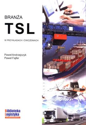Okładka książki Branża TSL w przykładach i ćwiczeniach