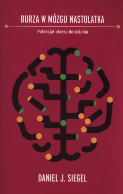 Okładka książki Burza w mózgu nastolatka