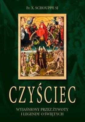 Okładka książki Czyściec wyjaśniony przez żywoty i legendy o Św.