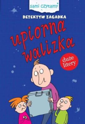 Detektyw Zagadka Upiorna walizka. Autor: Iwona Czarkowska. SmakLiter.pl Okładka książki Detektyw Zagadka Upiorna walizka