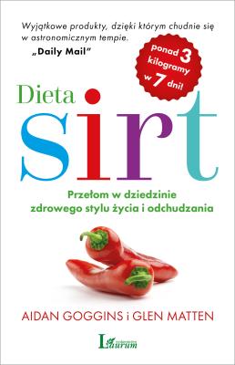 Dieta sirt. Autor: Glen Matten, Aidan Goggins. SmakLiter.pl Okładka książki Dieta sirt