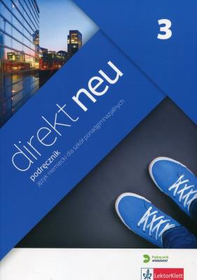 Direkt Neu. Podręcznik + CD (2017). Autor: Motta Giorgio, Ćwikowska Beata. SmakLiter.pl Okładka książki Direkt Neu. Podręcznik + CD (2017)