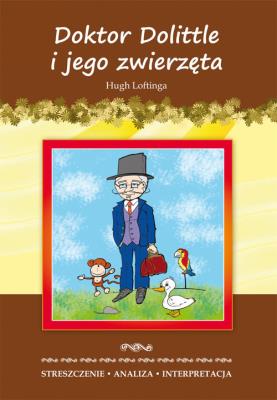 Doktor Dolittle i jego zwierzęta. Autor: Hugh Loftinga. SmakLiter.pl Okładka książki Doktor Dolittle i jego zwierzęta