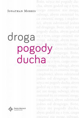 Droga pogody ducha. Autor: Jonathan Morris. SmakLiter.pl Okładka książki Droga pogody ducha