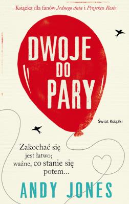 Dwoje do pary. Autor: Andy Jones. SmakLiter.pl Okładka książki Dwoje do pary
