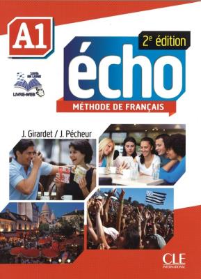 Echo A1 2ed podręcznik + DVD. Autor: Pecheur Jacques, Jacky Girardet. SmakLiter.pl Okładka książki Echo A1 2ed podręcznik + DVD