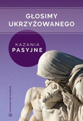 Okładka książki Głosimy ukrzyżowanego