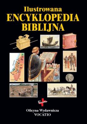 Okładka książki Ilustrowana Encyklopedia Biblijna