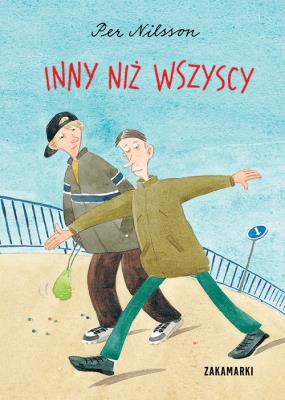 Inny niż wszyscy. Autor: Per Nilsson. SmakLiter.pl Okładka książki Inny niż wszyscy