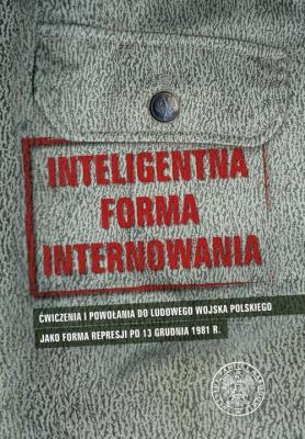 Okładka książki Inteligentna forma internowania