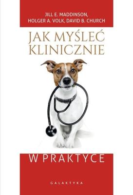 Okładka książki Jak myśleć klinicznie w praktyce