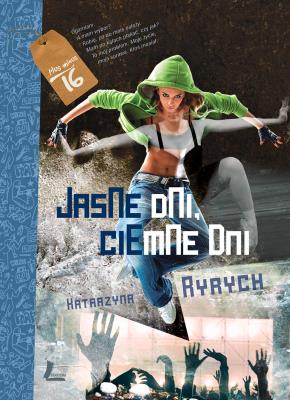 Jasne dni ciemne dni. Autor: Ryrych Katarzyna. SmakLiter.pl Okładka książki Jasne dni ciemne dni