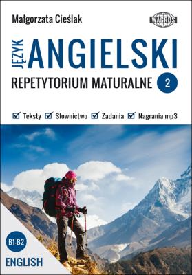 Język angielski. Repetytorium maturalne 2. Autor: Cieślak Małgorzata. SmakLiter.pl Okładka książki Język angielski. Repetytorium maturalne 2