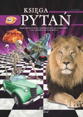 Już Wiem! Księga Pytań. Autor: Opracowanie zbiorowe. SmakLiter.pl Okładka książki Już Wiem! Księga Pytań