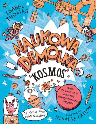 Kosmos. Autor: Thomas Isabelle. SmakLiter.pl Okładka książki Kosmos