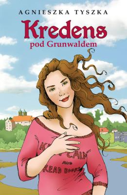 Kredens pod Grunwaldem. Autor: Agnieszka Tyszka. SmakLiter.pl Okładka książki Kredens pod Grunwaldem