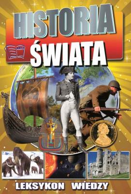 Okładka książki Leksykon wiedzy. Historia świata