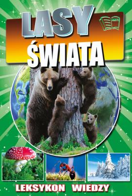Okładka książki Leksykon wiedzy. Lasy świata