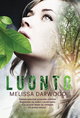 Luonto. Autor: Darwood Melissa. SmakLiter.pl Okładka książki Luonto