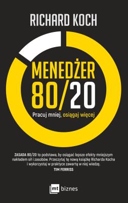 Menedżer 80/20. Autor: Koch Richard. SmakLiter.pl Okładka książki Menedżer 80/20