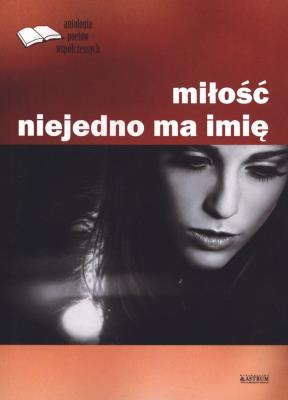 Okładka książki Miłość niejedno ma imię