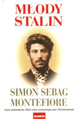 Młody Stalin. Autor: Montefiore Simon Sebag. SmakLiter.pl Okładka książki Młody Stalin