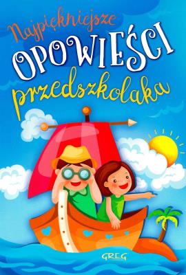 Okładka książki Najpiękniejsze opowieści przedszkolaka