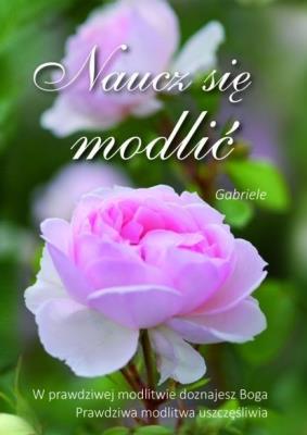 Naucz się modlić. Autor: Gabriele. SmakLiter.pl Okładka książki Naucz się modlić