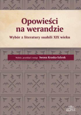 Opowieści na werandzie. Autor: Kraska-Szlenk Iwona. SmakLiter.pl Okładka książki Opowieści na werandzie