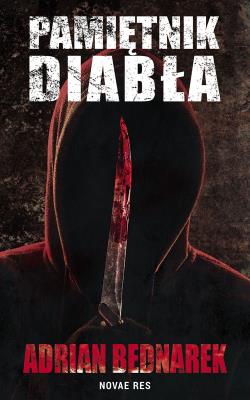 Pamiętnik diabła. Autor: Bednarek Adrian. SmakLiter.pl Okładka książki Pamiętnik diabła