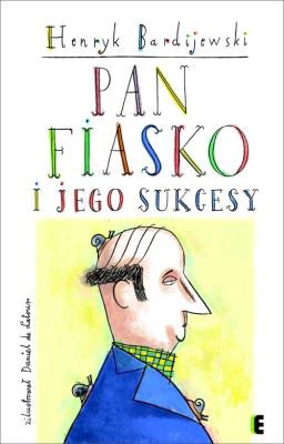 Okładka książki Pan Fiasko i jego sukcesy